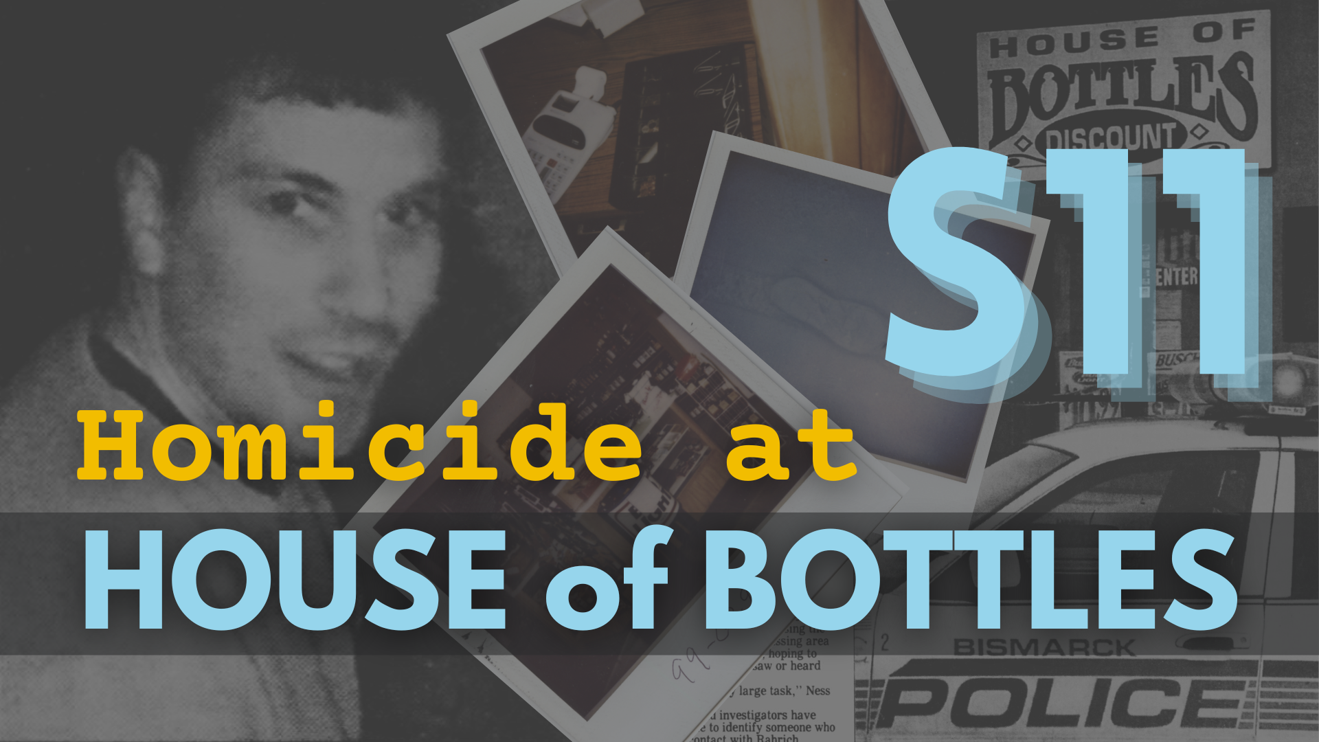 S11 - Homicide at House of Bottles