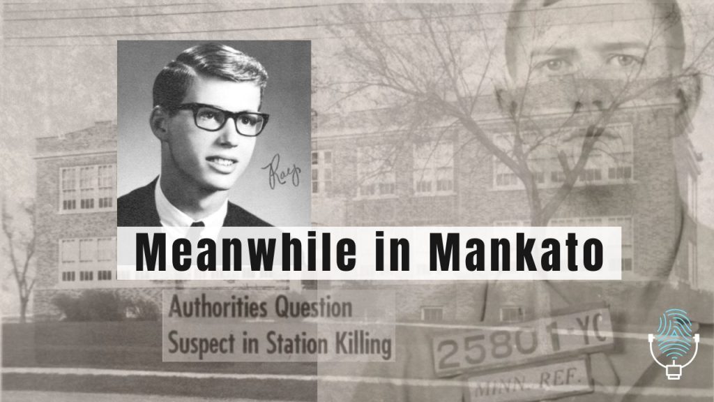 Dakota Spotlight true crime podcast. Meanwhile in Mankato: Lies, Silence & Murder in Minnesota.