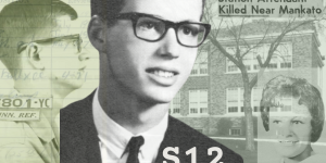 True crime podcast artwork for Meanwhile in Mankato — Season 12 of Dakota Spotlight, an investigative podcast about a 1965 Minnesota murder.